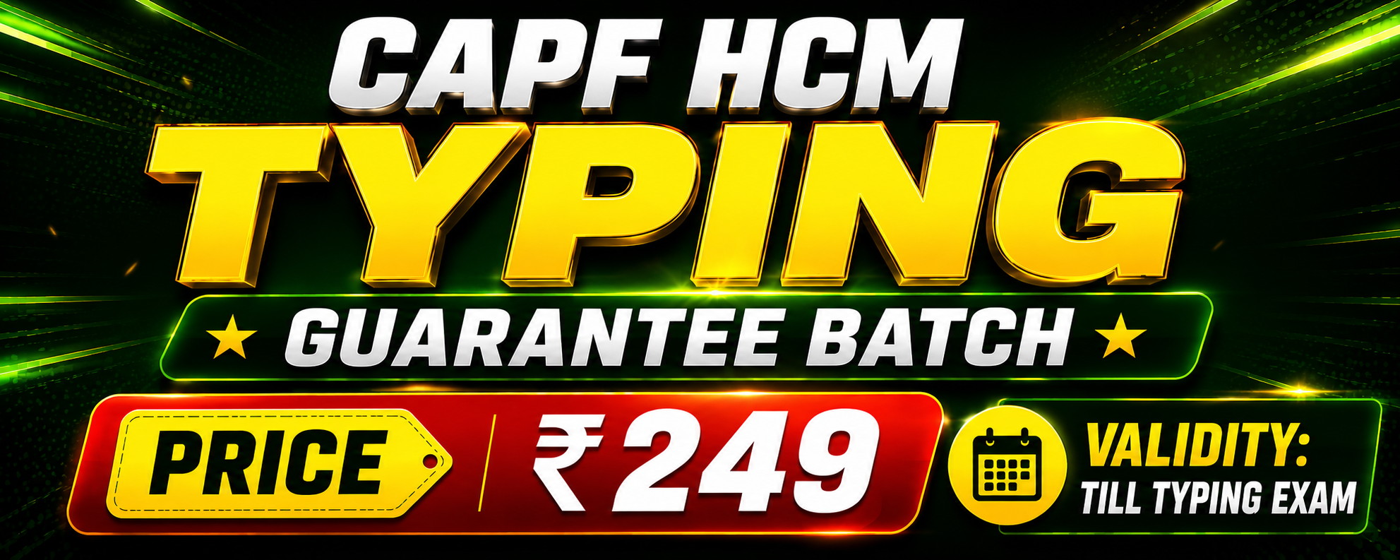 CAPF HCM Typing Guarantee Batch